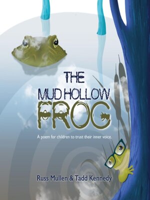 cover image of The Mud Hollow Frog